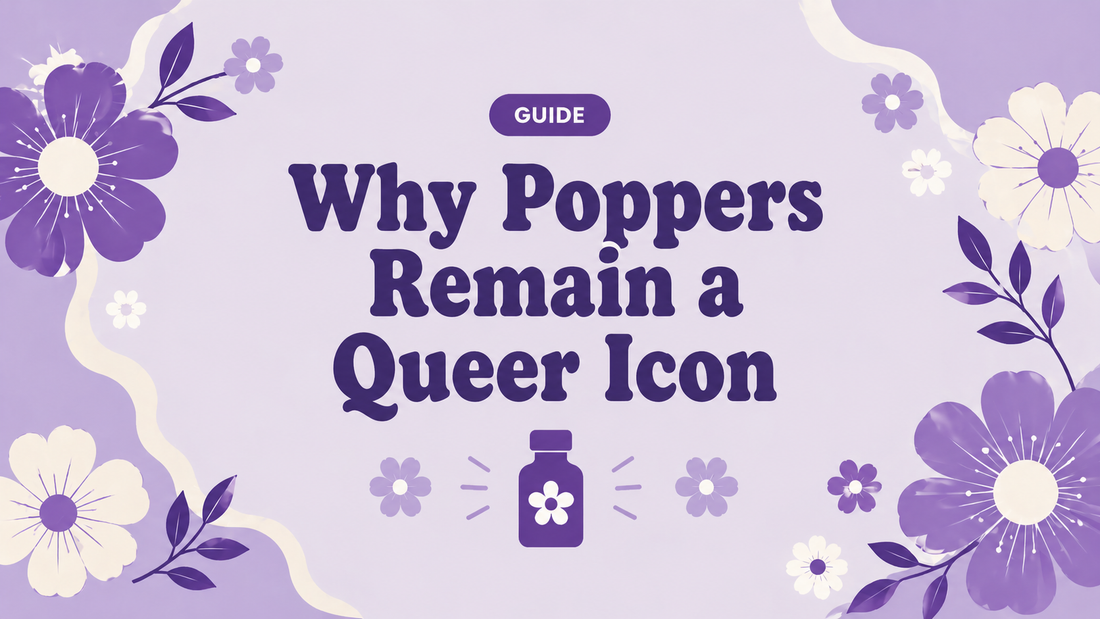 Why Poppers Remain a Queer Icon